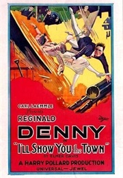 I'll Show You the Town (1925)