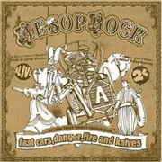 Aesop Rock - Fast Cars, Danger, Fire, and Knives