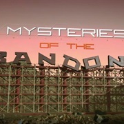 Mysteries of the Abandoned