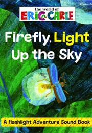Firefly Light Up the Sky (Eric Carle)