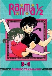 Ranma ½: Vol. 3 & 4 (Rumiko Takahashi)