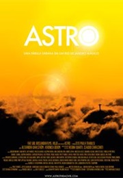 Astro – Uma Fábula Urbana Em Um Rio De Janeiro Mágico (2012)