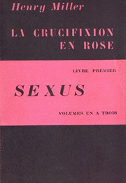 La Crucifixion En Rose (Henry Miller)
