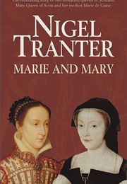 Marie and Mary (Nigel Tranter)