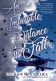 An Impossible Distance to Fall (Miriam McNamara)
