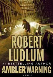 Ambler Warning (Robert Ludlum)