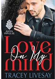 Love on My Mind (Tracy Livesay)