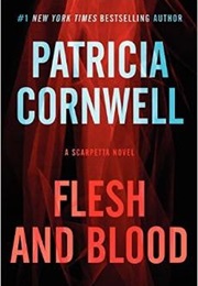 Flesh and Blood (Patricia Cornwell)