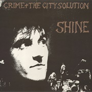 Crime &amp; the City Solution-Shine