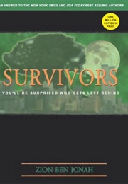 Survivors: You'll Be Surprised Who Gets Left Behind (Zion Ben Jonah, Dave McKay)
