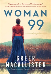 Woman 99 (Greer Macallister)