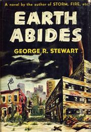 Earth Abides, George R. Stewart (1949)