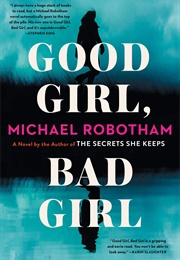 Good Girl, Bad Girl (Michael Robotham)