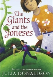 The Giants and the Joneses (Julia Donaldson)