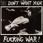&quot;We Don&#39;t Want Your Fucking War&quot; Comp LP (Mortarhate)