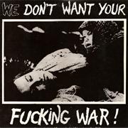 "We Don't Want Your Fucking War" Comp LP (Mortarhate)