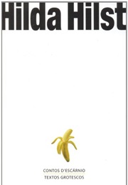 Contos D'escárnio: Textos Grotescos (Hilda Hilst)