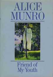 Friend of My Youth (Alice Munro)