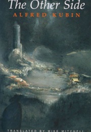 The Other Side (Alfred Kubin)