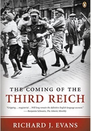 The Coming of the Third Reich (Richard J. Evans)