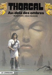 Au-Delà Des Ombres (Jean Van Hamme Et Grzegorz Rosinski)