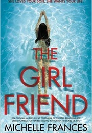 The Girlfriend (Michelle Frances)