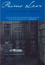 Other People's Trades (Primo Levi)