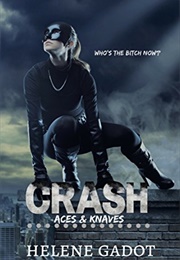 Crash (Helene Gadot)
