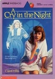 A Cry in the Night (Carol Ellis)