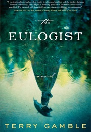 The Eulogist (Terry Gamble)