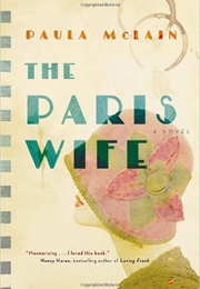 The Paris Wife (Paula McLain)
