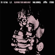 Paul Orwell ‎– Blowing Your Mind Away