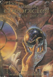 The Leiber Chronicles (Fritz Leiber)