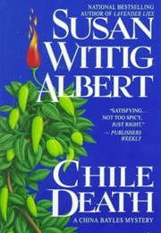 Chile Death (Susan Wittig Albert)