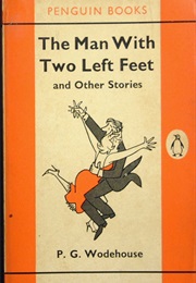 The Man With Two Left Feet (P. G. Wodehouse)