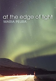 At the Edge of the Light (Maria Peura)