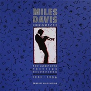 Miles Davis - Chronicle: The Complete Prestige Recordings (1951-1956)