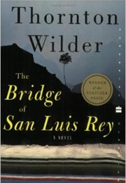 The Bridge of San Luis Rey (Thornton Wilder)