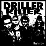 Brutalize - Driller Killer
