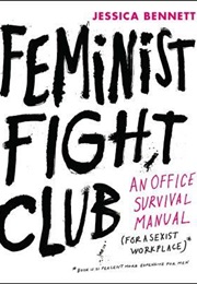 Feminist Fight Club (Jessica Bennett)
