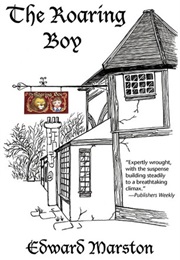 The Roaring Boy (Edward Marston)