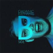 Galvanic Elephants - B Side