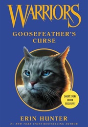 Goosefeather&#39;s Curse (Erin Hunter)