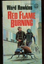 Red Flame Burning Series (Ward Hawkins)