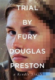 Trial by Fury (Douglas Preston)