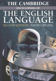The Cambridge Encyclopedia of the English Language (David Crystal)