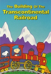 The Building of the Transcontinental Railroad (1988)