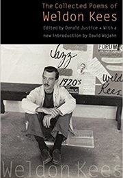 The Collected Poems of Weldon Kees (Weldon Kees)