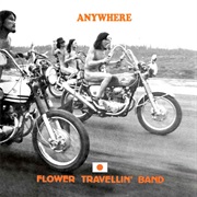 Flower Travellin' Band - Anywhere (1970)