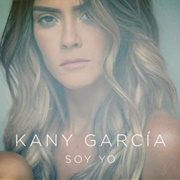 Kany Garcia, Soy Yo